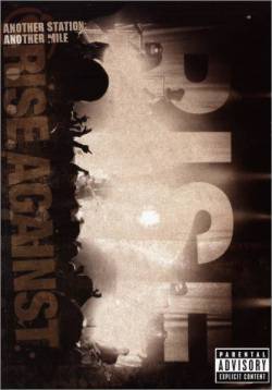 Rise Against : Another Station: Another Mile